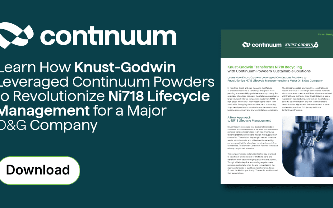 Transforming Metal Waste into High-Performance Powders – Continuum Powders and Knust-Godwin