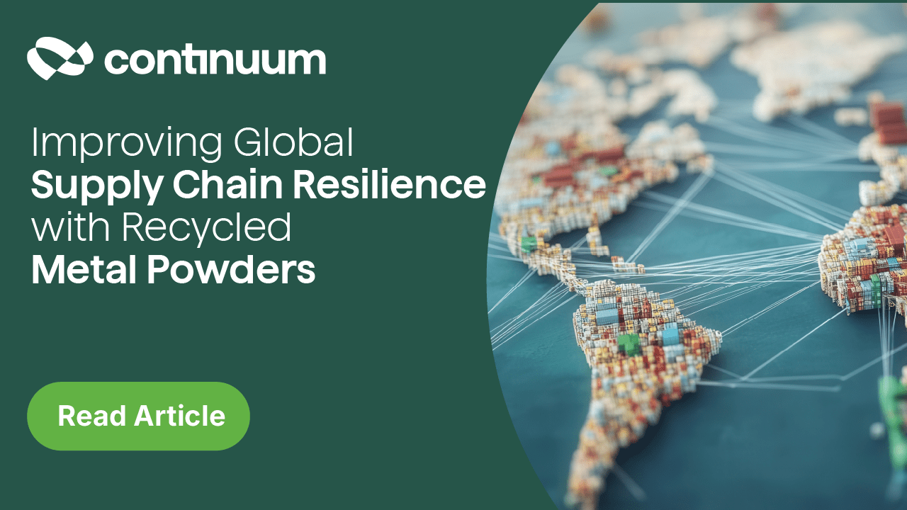 Global Metal Supply Chains: How Reclaimed Powders Improve Resilience
