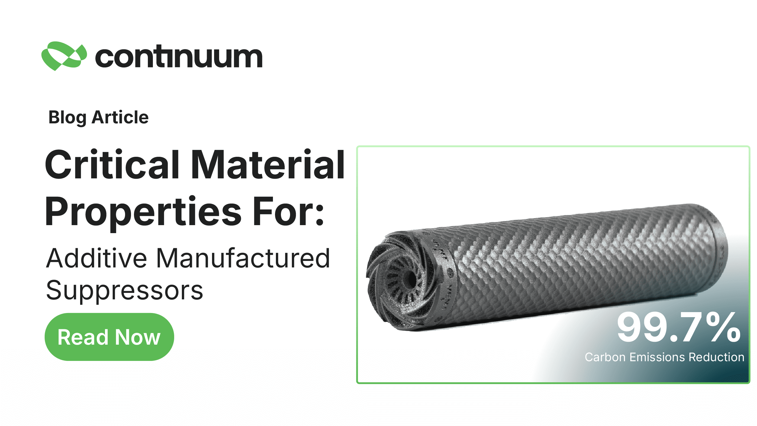 Critical Material Properties for Additive Manufactured Suppressors