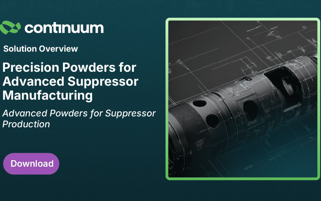 Precision Powders for Advanced Suppressor Manufacturing