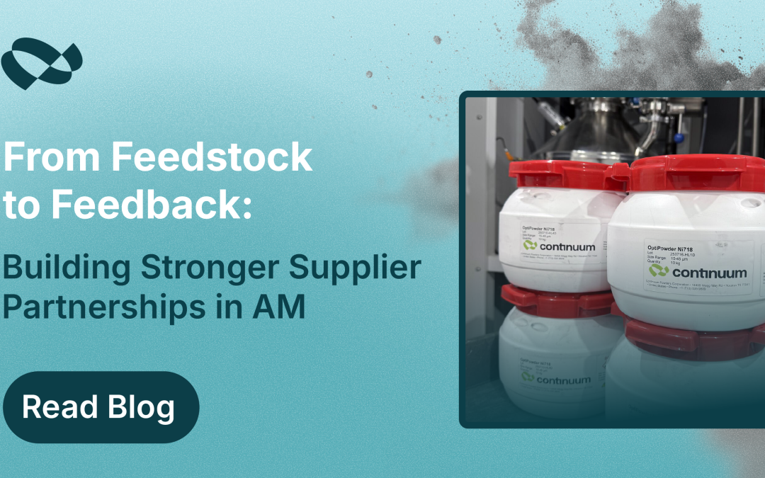 From Feedstock to Feedback: Building Stronger Supplier Partnerships in Advanced Manufacturing