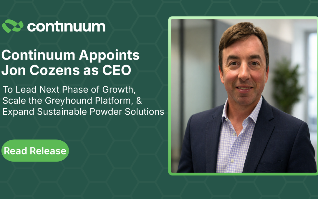 Continuum Powders Appoints Jon Cozens as Chief Executive Officer to Lead Next Phase of Growth