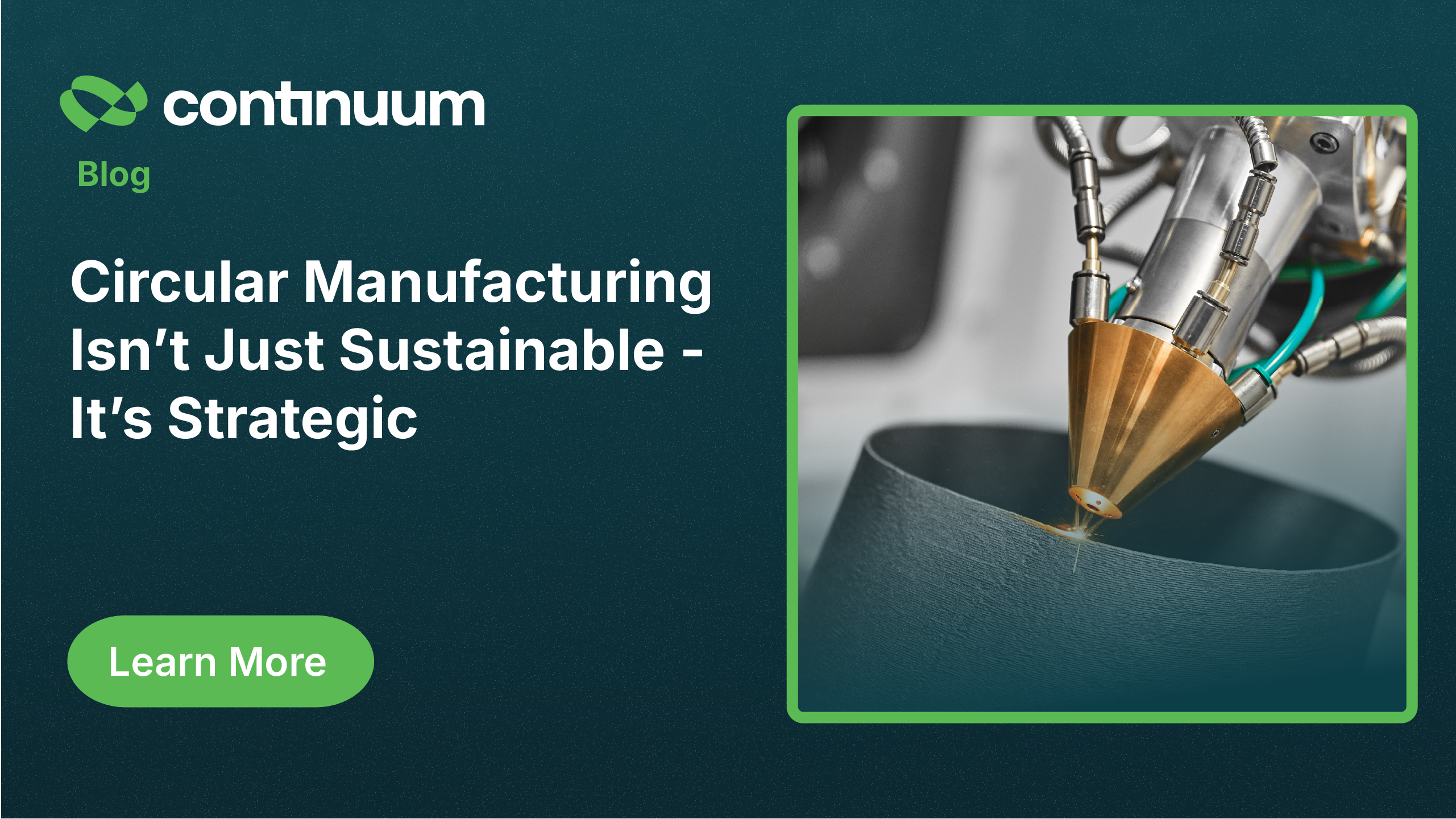 Circular Manufacturing Isn’t Just Sustainable. It’s Strategic.