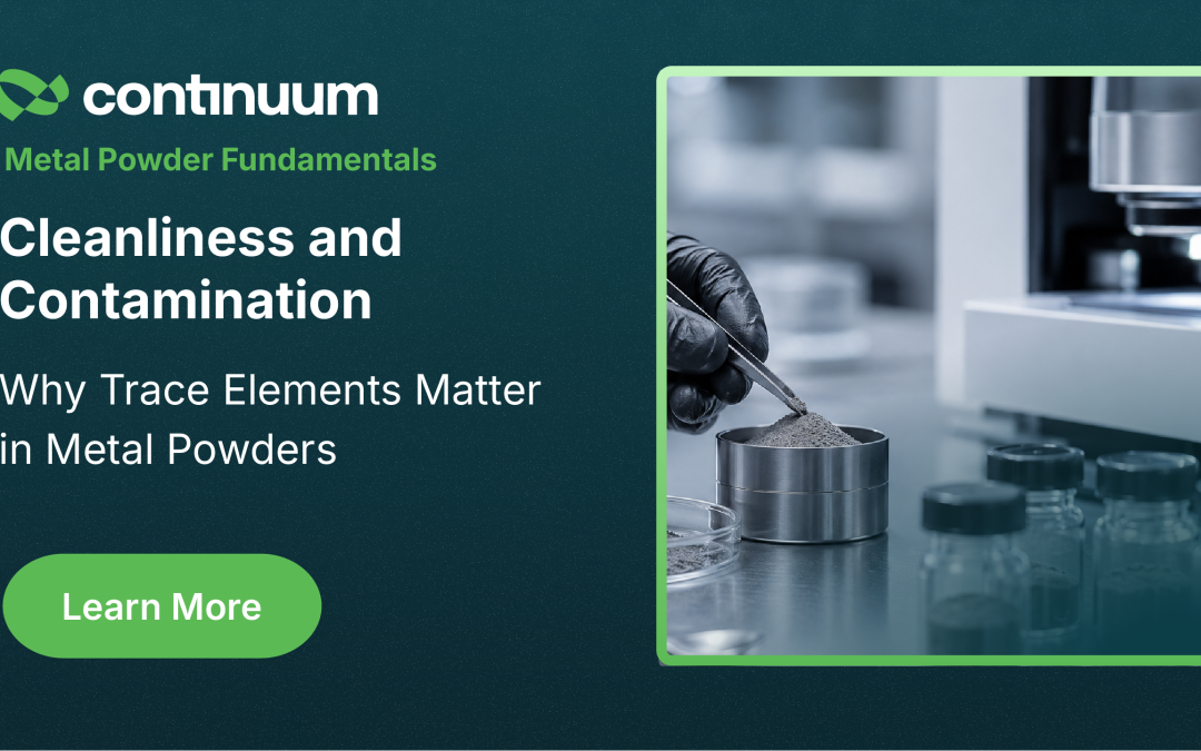 Cleanliness and Contamination: Why Trace Elements Matter in Metal Powders