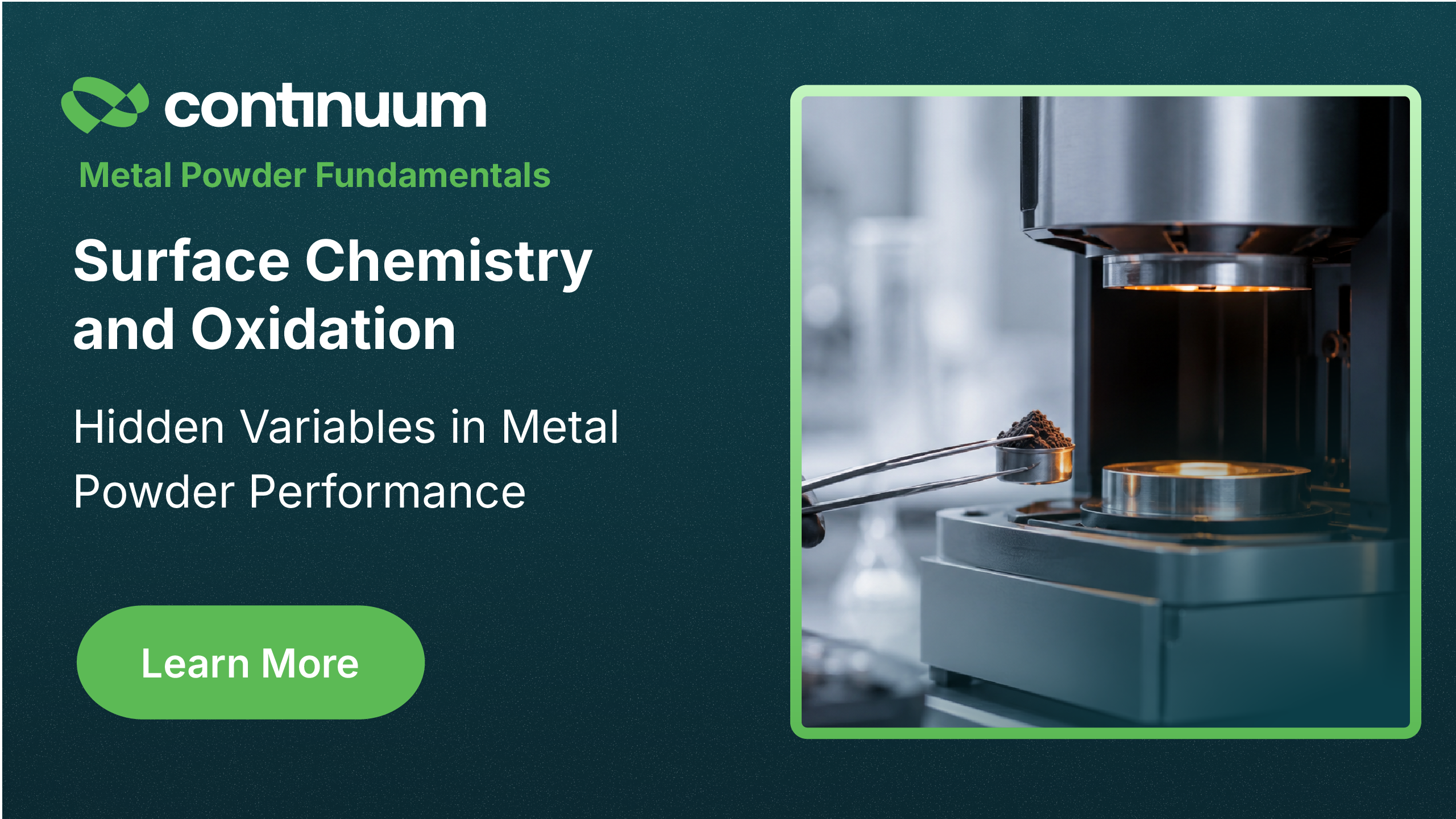 Home 8 Surface Chemistry and Oxidation: Hidden Variables in Metal Powder Performance