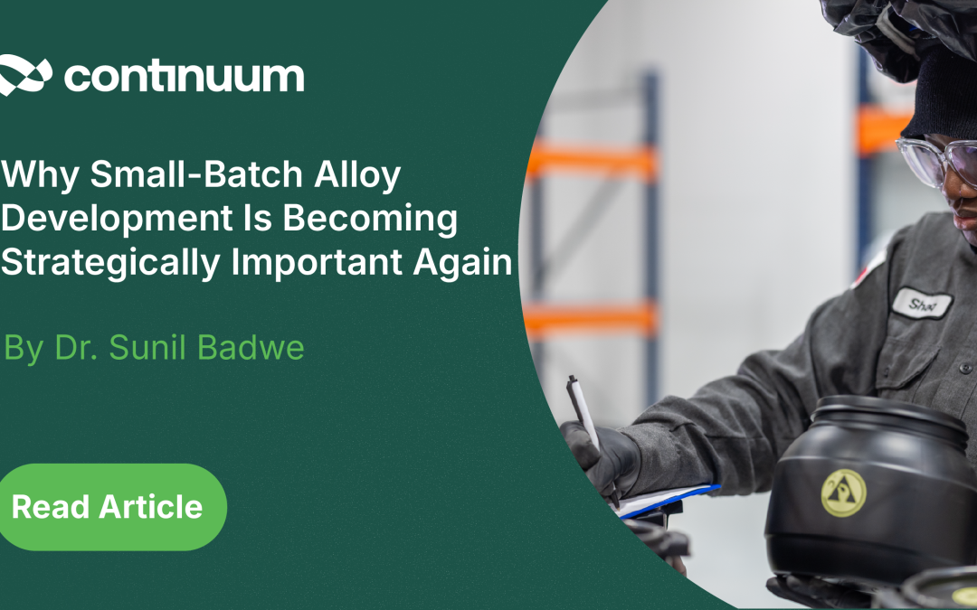 Why Small-Batch Alloy Development Is Becoming Strategically Important Again