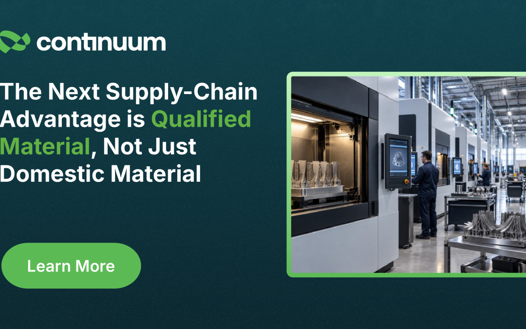 The Next Supply-Chain Advantage is Qualified Material, Not Just Domestic Material