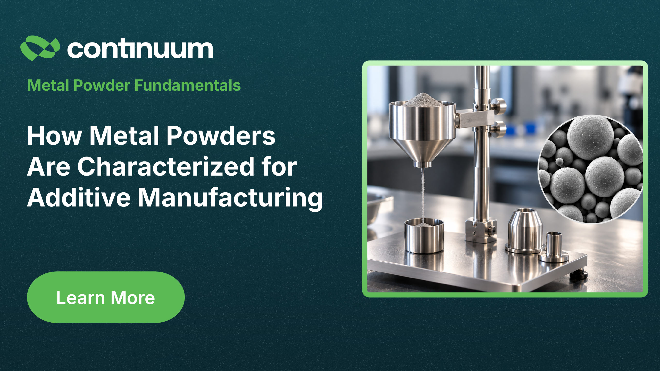 How Metal Powders Are Characterized for Additive Manufacturing